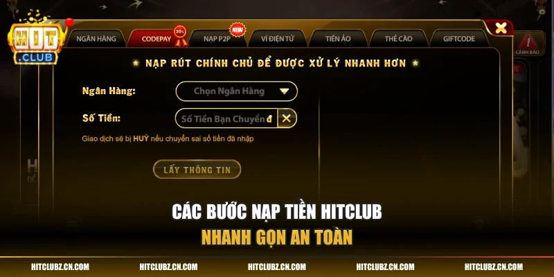 Các bước nạp tiền HITCLUB nhanh gọn an toàn