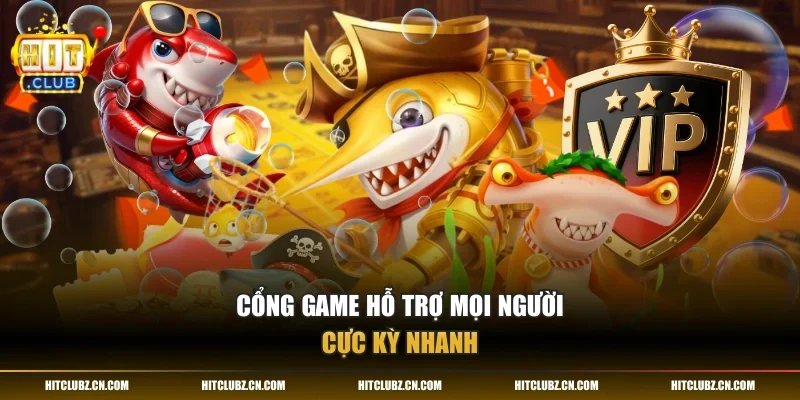 Cổng game hỗ trợ mọi người cực kỳ nhanh